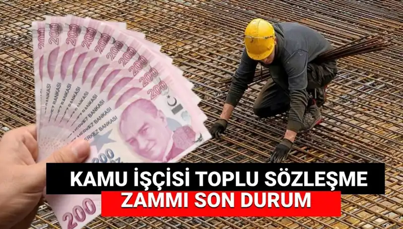 Kamu İşçilerine Yılın Zam Teklifi: Toplu İş Sözleşmesi Son Durum