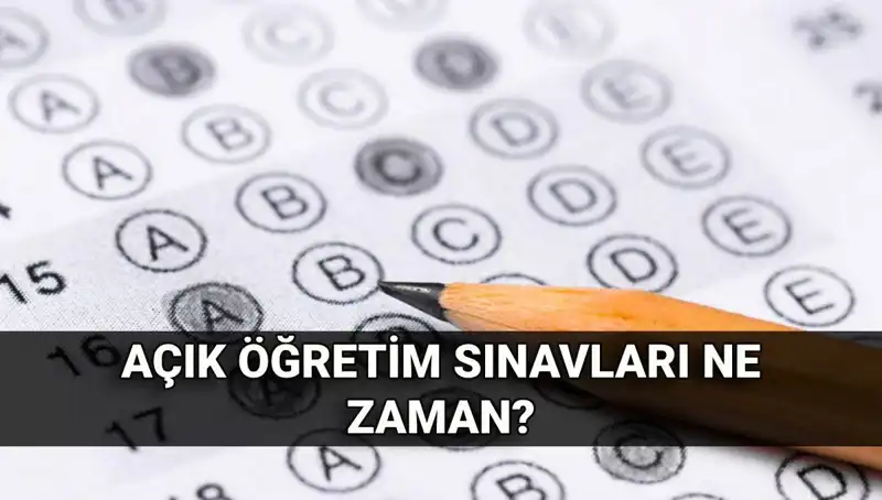 Açık Öğretim Sınav Tarihleri ve Sonuçları: Merak Edilen Detaylar